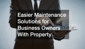 easier maintenance