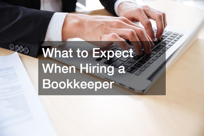 What to Expect When Hiring a Bookkeeper