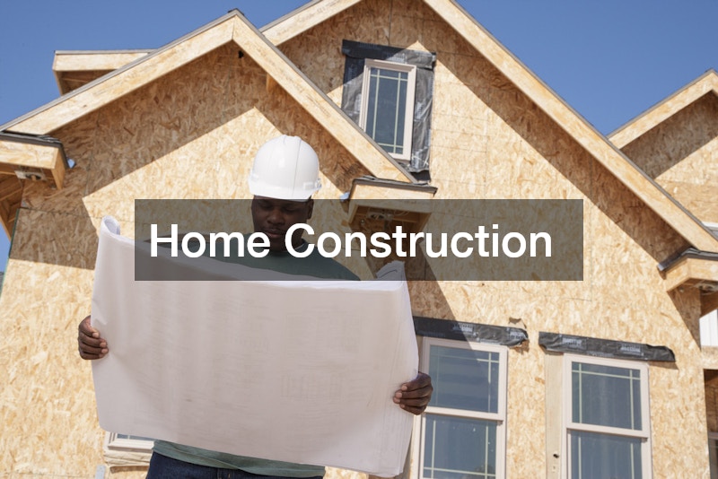 Home Construction